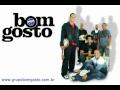 Grupo Bom gosto