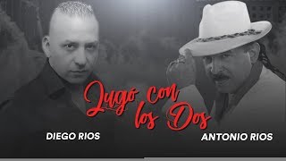 INÉDITO Diego Ríos x Antonio Ríos - Jugó Con L