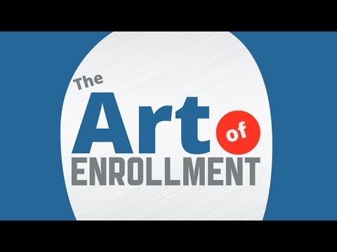 The Art of Enrollment