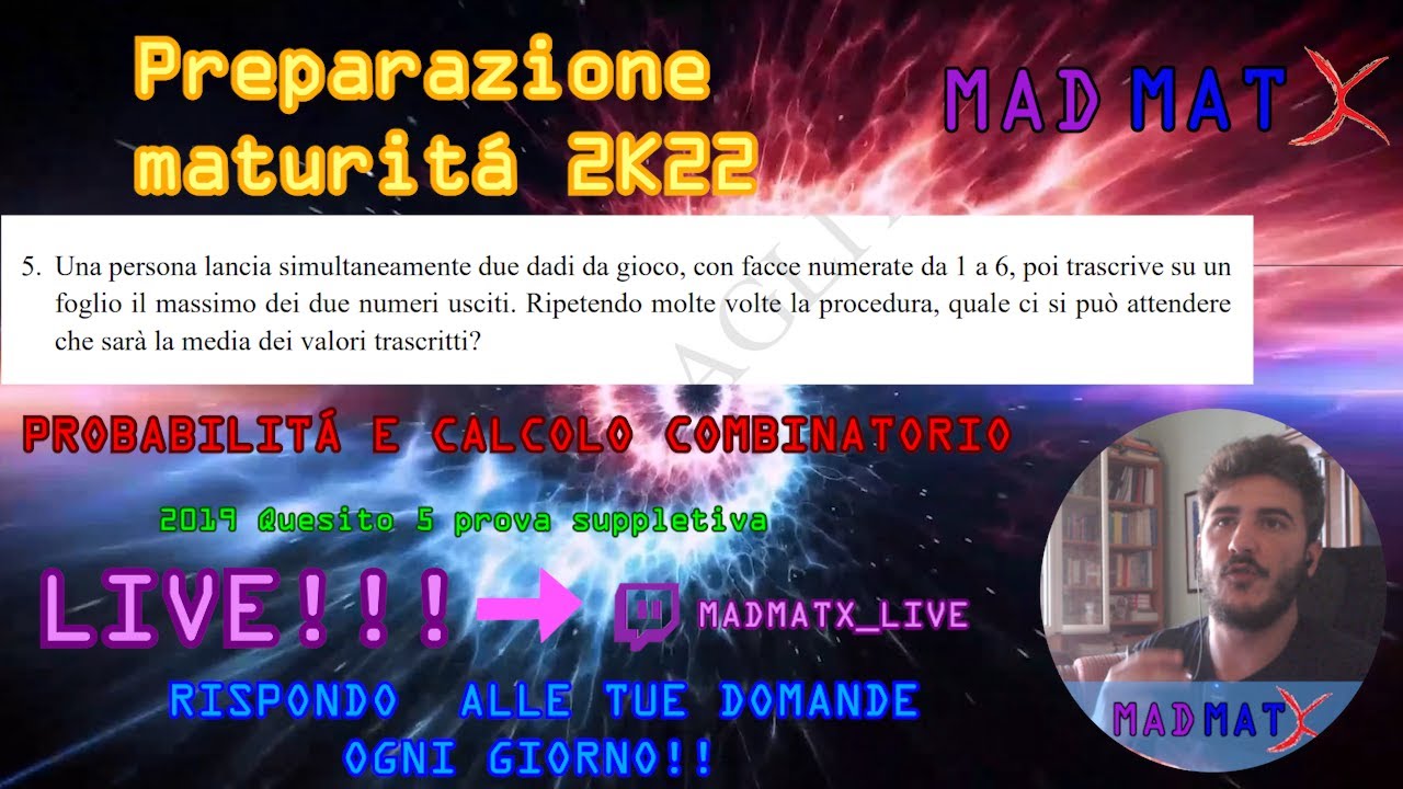 🚀[2] QUESITO DI PROBABILITÁ MATURITÁ SCIENTIFICA ( E CALCOLO COMBINATORIO) 2019 SUPPLETIVO [LIVE]💪😉