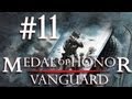 Detonado Medal of Honor: Vanguard 11 DHC