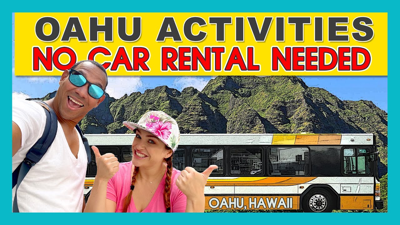 NO Car Rental, NO PROBLEM | Oahu Hawaii Travel Guide