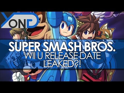 Super Smash Bros. Wii U/3DS - Wii U Release Date Leaked?!