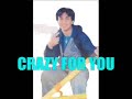 CRAZY FOR YOU w/ lyrics KARAOKE