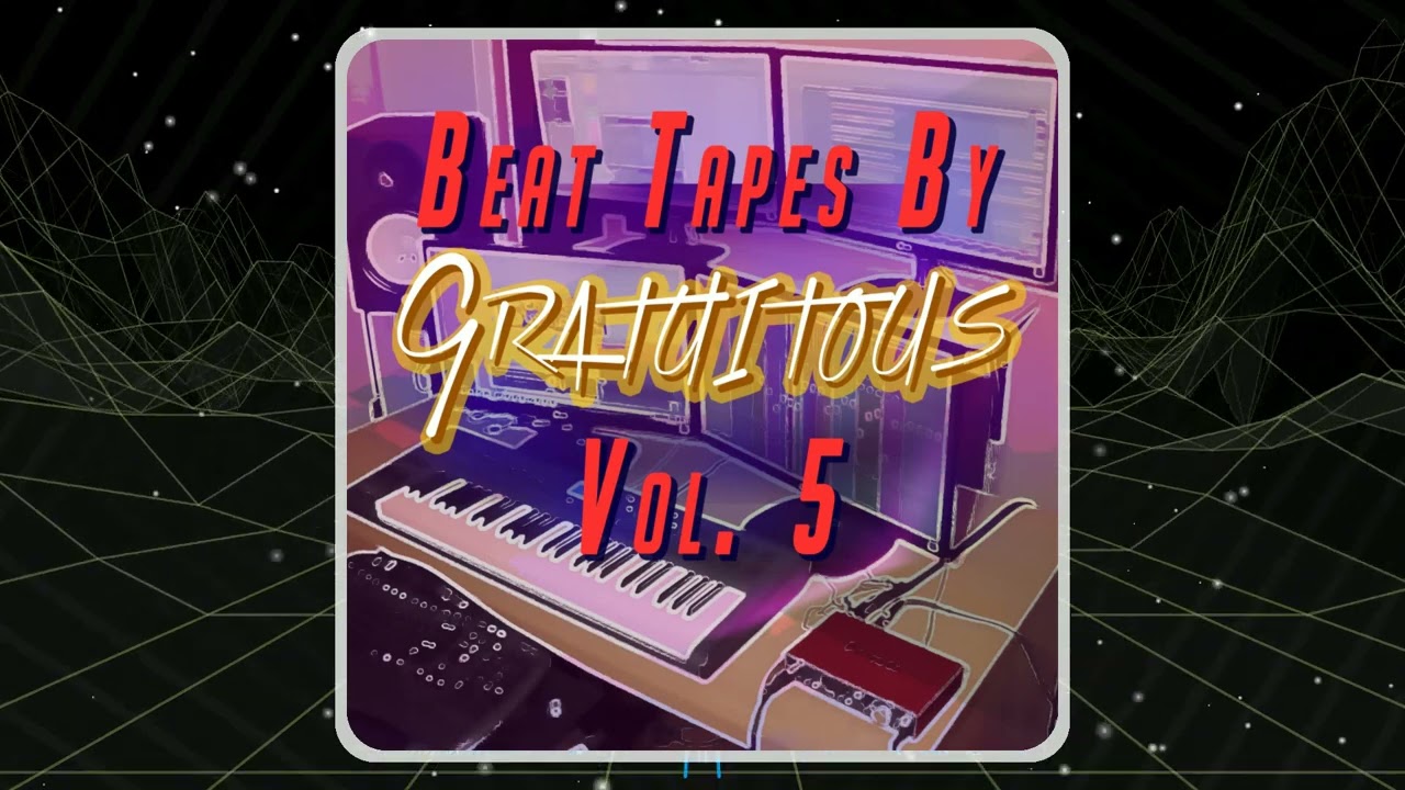 BEAT TAPES By GratuiTous Vol. 5 [OFFICIAL]