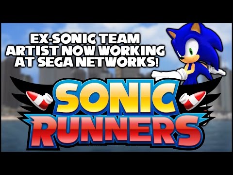Ex-Sonic Team Artist Now at SEGA Networks! - Working on Sonic Runners?