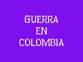guerra en colombia