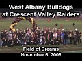 West Albany Bulldogs at Crescent Valley Raiders 2009