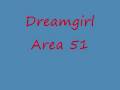 Area 51 (ft Daridlaz)-Dreamgirl
