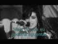 Amy Winehouse - Love is a losing game (tradu��o)
