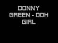 videos de Donny Green - Ooh Girl