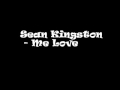 Sean Kingston - Me Love