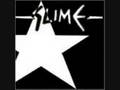 Slime - Etikette tötet