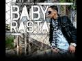 Baby Rasta - Ft. Kendo