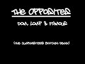 The Opposites - Dom, Lomp & Famous (The Jumpmasters Bootleg
