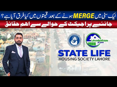State Life Housing Merger with Lake City Lahore: Impact on Prices & Market (Should You Invest?)