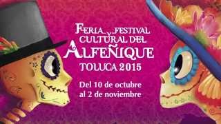 VIDEO: Feria y Festival Cultural del Alfeñique Toluca 2015 60s