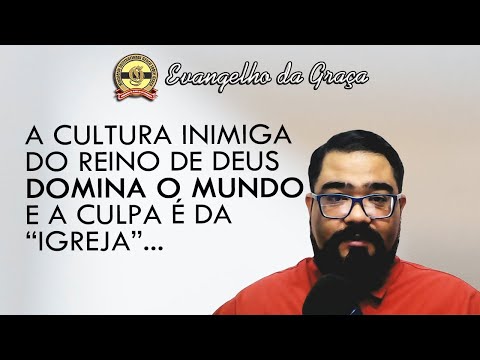 A CULTURA QUE SE OPÕE AO REINO