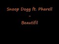 snoop dogg ft  pharell   beautiful