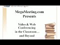 Video Conferencing MegaMeeting Video Conferencing MegaMeeting