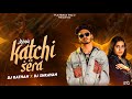 Download Katchi Sera Remix Dj Rathan X Shravan Play Back Edition 2 Sumanth Visuals Mp3 Song