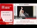 Radio thứ Hai 09/02/2026 - Vatican News Tiếng Việt
