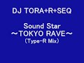 DJ TORA+R+SEQ?Sound Star(Type-R Mix) DJ TORA+R+SEQ?Sound Star(Type-R Mix)