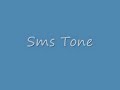 SMS TONE