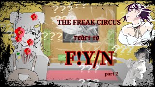 The freak circus react to F!y/n as Sua // 2x speed // part 2/2 // ALNST x TFC 