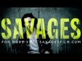Savages (Interrogation Series: "Ben" Week 1)