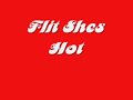 Flit Shes Hot