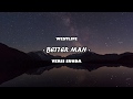 WESTLIFE - BETTER MAN COVER VERSI BAHASA SUNDA