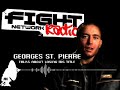 GEORGES ST. PIERRE on FIGHT NETWORK RADIO