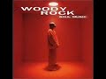 WOODY ROCK - TESTIMONY ( DARKCHILD )