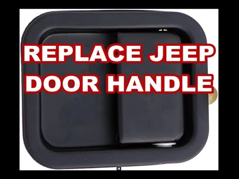 how to replace jeep yj door handle