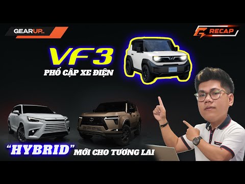 Vinfast ra mắt VF3, dồn toàn lực cho xe điện, Lexus thì NGƯỢC LẠI | GearUp Recap 91