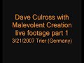 Malevolent Creation - Live Footage part 1
