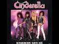 Cinderella - Somebody Save Me