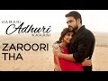 Hamari Adhuri Kahani - Zaroori Tha | Song Video | Emraan | Vidya Hamari Adhuri Kahani - Zaroori Tha | Song Video | Emraan | Vidya