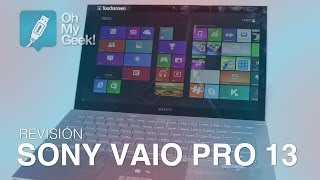 Review: UltraBook Sony Vaio Pro 13 (Español) - OhMyGeek!