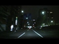 Tokyo midnight drive -??????????????- Tokyo midnight drive -??????????????-