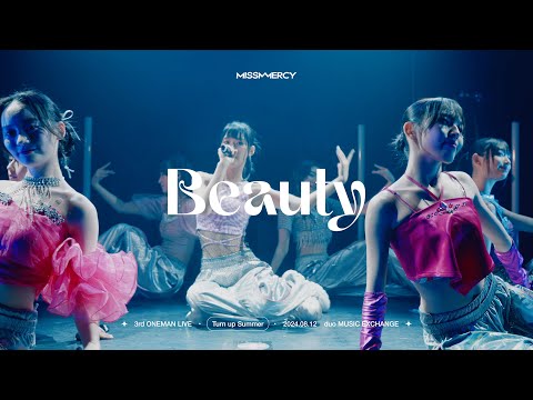 MISS MERCY「Beauty」3rd ONEMAN LIVE “Turn up Summer”