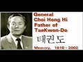 General Choi Hong-hi.mp4