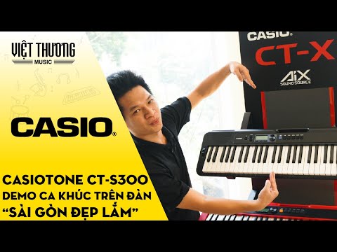 Demo ca khúc Sài Gòn Đẹp Lắm bằng đàn organ Casiotone CT-S300