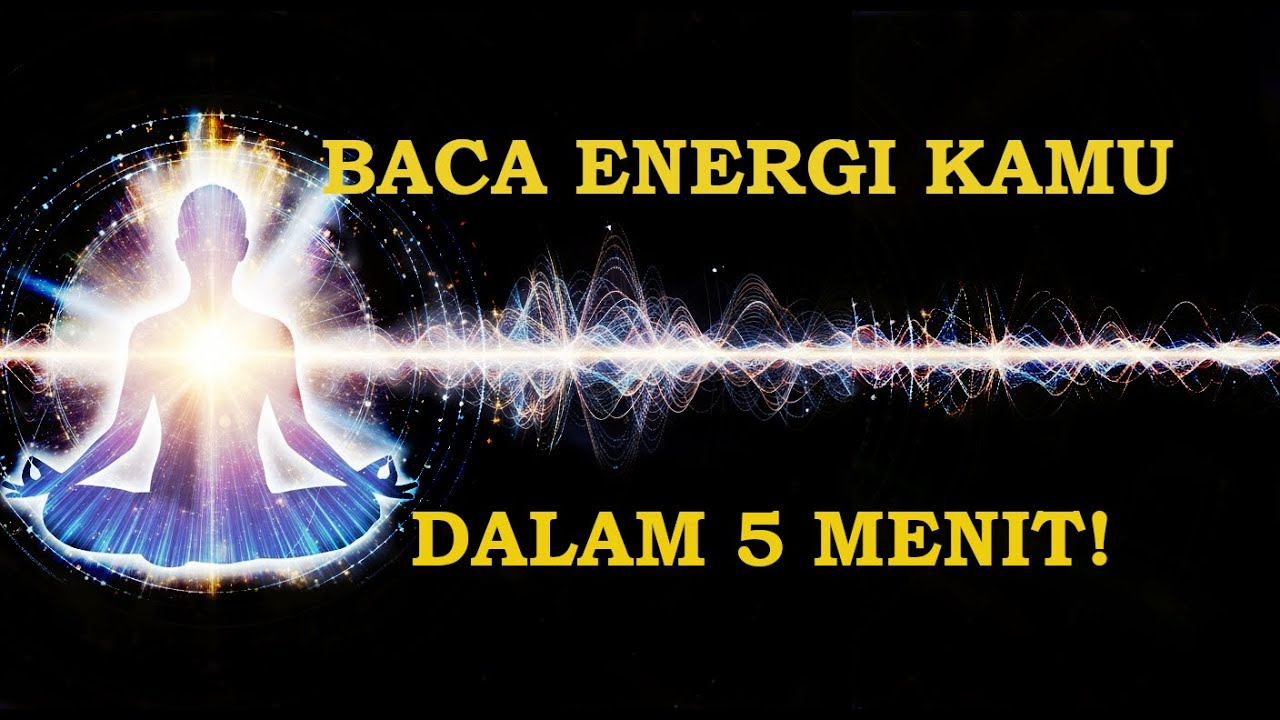 Cara Membaca Getaran Energi Anda dalam Lima Menit