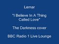 Lemar - I Believe In A Thing Called Love - LIVE LOUNGE