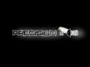 PReCiSioN :: o8 Tryouts