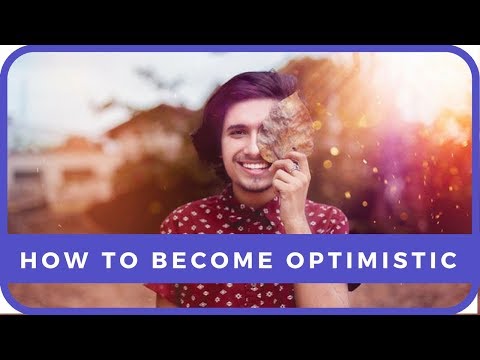 how to become optimistic