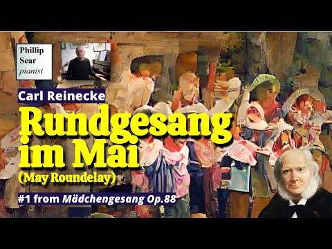 Carl Reinecke: Mädchengesang Op. 88 ...