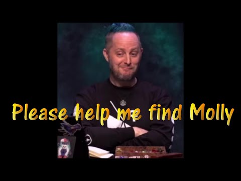 Critical Role - Help Me find Molly (SPOILERS C2/e111)
